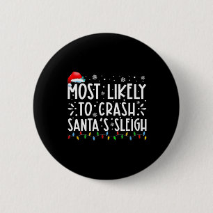 Badge Rond 5 Cm Plus susceptible de crasher le traîneau du Père No