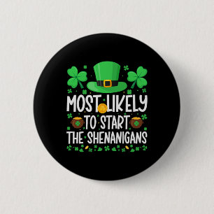 Badge Rond 5 Cm Plus Susceptible de Déclencher les Shenanigans Drô