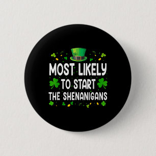 Badge Rond 5 Cm Plus susceptible de déclencher les Shenanigans Drô