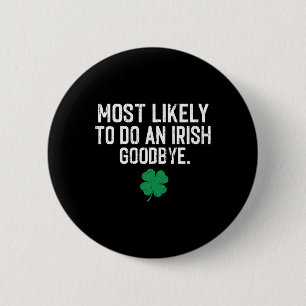 Badge Rond 5 Cm Plus susceptible de faire un au revoir à l'irlanda