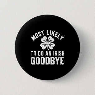 Badge Rond 5 Cm Plus susceptible de faire un au revoir sortie irla