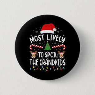 Badge Rond 5 Cm Plus susceptible de gâter la blague de famille des