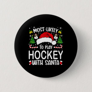 Badge Rond 5 Cm Plus susceptible de jouer au hockey avec le match