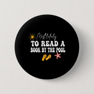 Badge Rond 5 Cm Plus susceptible de lire un livre au bord de la pi