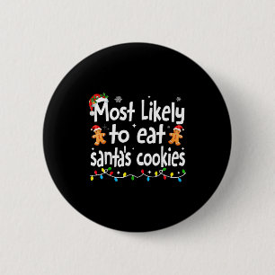 Badge Rond 5 Cm Plus susceptible de manger les cookies de Santa Fa