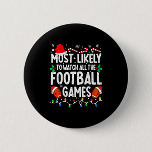 Badge Rond 5 Cm Plus susceptible de regarder tous les matchs de fo