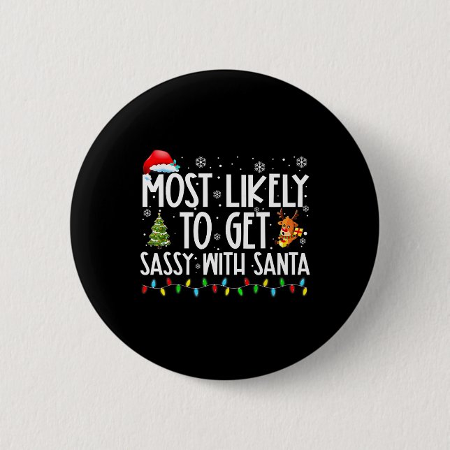 Badge Rond 5 Cm Plus susceptible de s'amuser avec le Père Noël, fa (Devant)