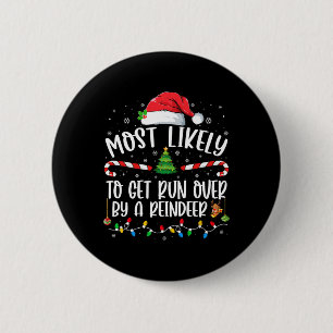 Badge Rond 5 Cm Plus susceptible d'être écrasé par un renne de Noë