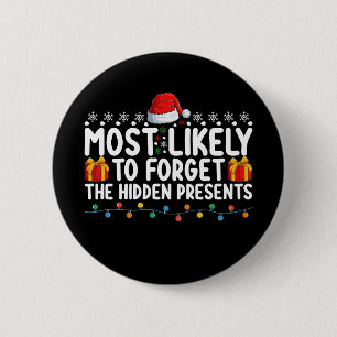 Badge Rond 5 Cm Plus susceptible d'oublier les cadeaux cachés Noël