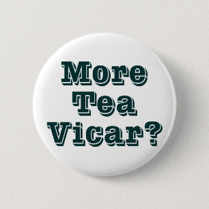 Badge Rond 5 Cm Plus Tea Vicar