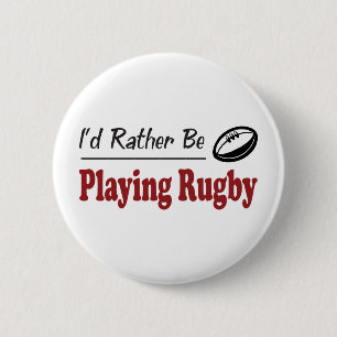 Badge Rond 5 Cm Plutôt joue au rugby