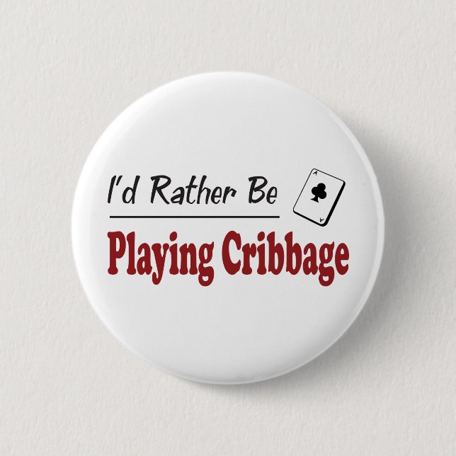 Badge Rond 5 Cm Plutôt joue Cribbage (Devant)