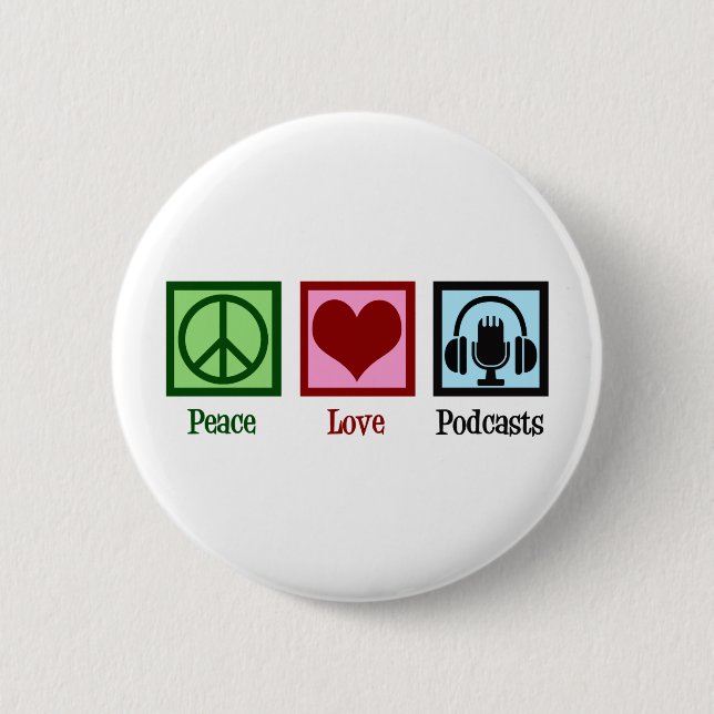 Badge Rond 5 Cm Podcast Peace Love Podcasts (Devant)