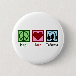 Badge Rond 5 Cm Podcast Peace Love Podcasts