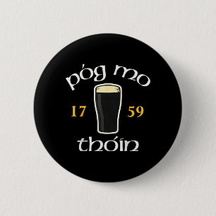 Badge Rond 5 Cm Póg mo thóin drôle póg mo thoin irlandais St-Patri