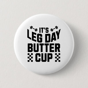 Badge Rond 5 Cm Poids Bodybuilding Gym Motivation It's Leg