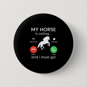 Badge Rond 5 Cm Poison d'Equestrian My Horse Is Calling