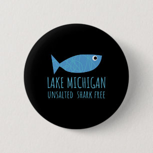 Badge Rond 5 Cm Poisson des Grands Lacs non salé sans requin du la