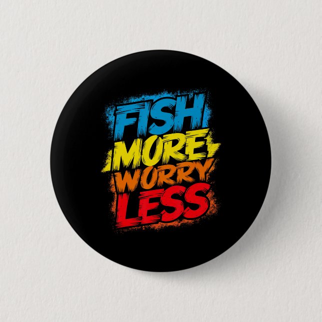 Badge Rond 5 Cm Poisson Plus Inquiète Moins Drôle Mignonne Bright  (Devant)