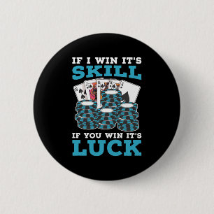 Badge Rond 5 Cm Poker If You Win It Is Luck