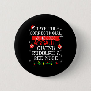 Badge Rond 5 Cm Pôle Nord Ault Correctionnel Donnant À Rudolph Un