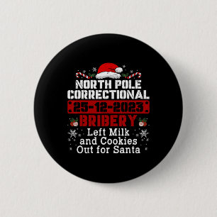 Badge Rond 5 Cm Pôle Nord Corruption correctionnelle Lait Laissé C
