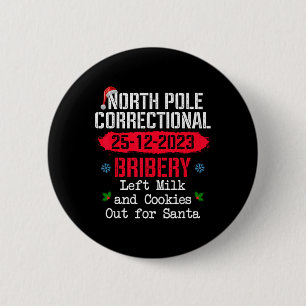 Badge Rond 5 Cm Pôle Nord Corruption correctionnelle Lait Laissé C