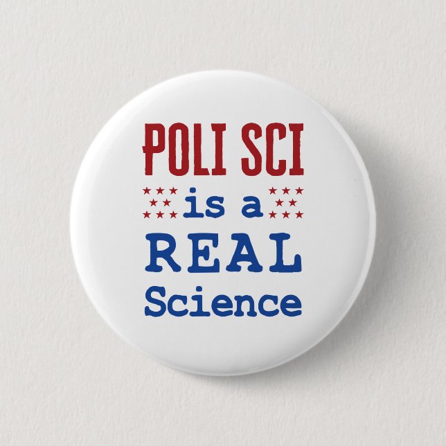 Badge Rond 5 Cm Poli Sci Is a Real Science Political Science Major (Devant)