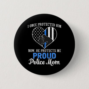 Badge Rond 5 Cm Police Maman Je L'Ai Protégé Maintenant Il Me Prot
