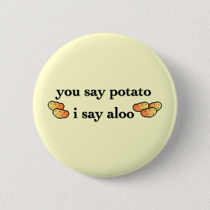 Badge Rond 5 Cm Pomme de terre Aloo
