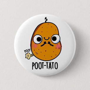 Badge Rond 5 Cm Pomme de terre amusant Farting Pun de pomme de ter