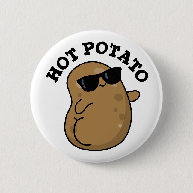 Badge Rond 5 Cm Pomme de terre chaude amusant Veggie Pun (Devant)