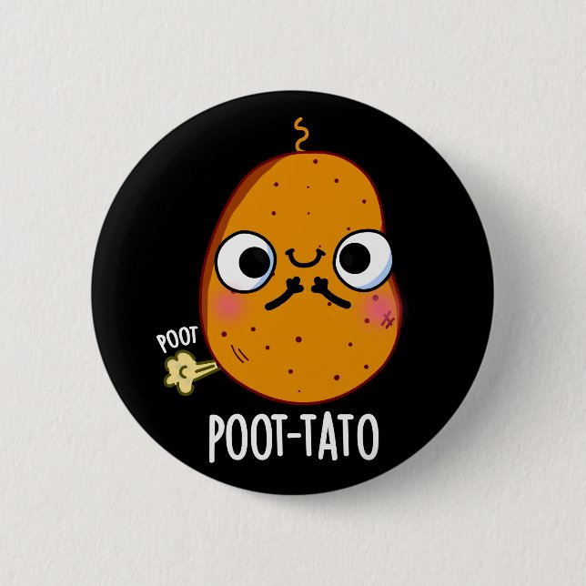 Badge Rond 5 Cm Pomme de terre drôle Farting Potato Pun de pomme d (Devant)