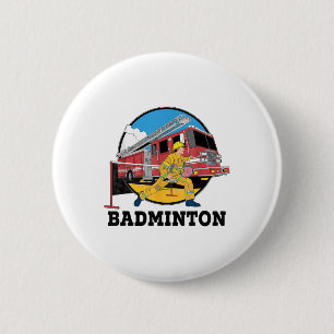 Badge Rond 5 Cm Pompier jouant au badminton Pompier Lutte contre l