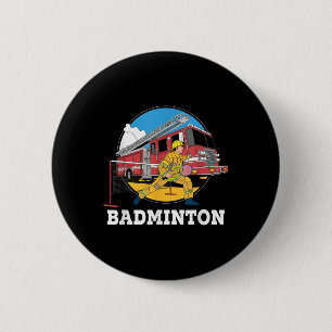 Badge Rond 5 Cm Pompier Jouer Badminton pompier Sp