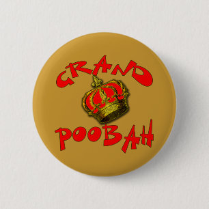 Badge Rond 5 Cm Poobah grand avec des produits de couronne