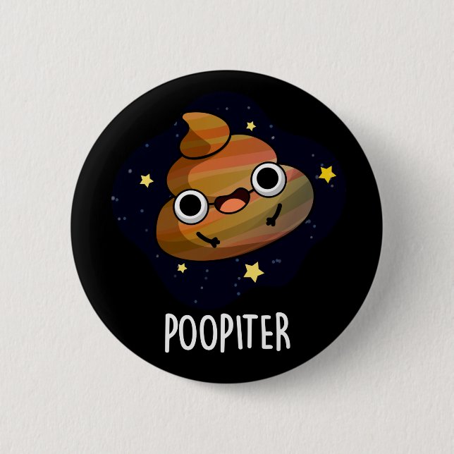 Badge Rond 5 Cm Poopiter Funny Planet Jupiter Pun Dark BG (Devant)