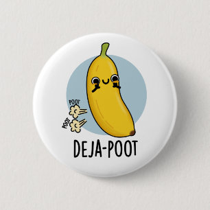 Badge Rond 5 Cm Poot de deja Funny Banana Double Pun de panier