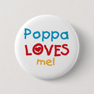 Badge Rond 5 Cm Poppa m'aime T-shirts et cadeaux