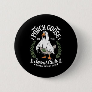 Badge Rond 5 Cm Porch Goose Social Club Gotta Go Dress My Goose Ha