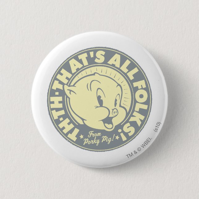 Badge Rond 5 Cm Porky TH-TH-THAT'S ALL FOLKS! (Devant)