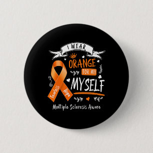 Badge Rond 5 Cm Porte Orange Pour Moi-Même Mme Et Sclérose En Plai