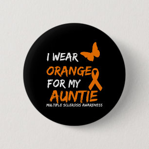 Badge Rond 5 Cm Porter Orange Pour Ma Tante Sclérose Multiples Rib