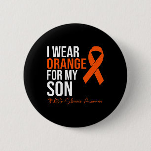 Badge Rond 5 Cm Porter Orange Pour Mon Fils Ms Warrior Multiple Sc