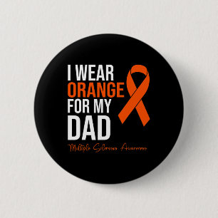 Badge Rond 5 Cm Porter Orange Pour Mon Père Ms Warrior Multiple Sc