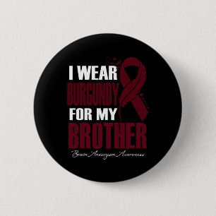 Badge Rond 5 Cm Portez La Bourgogne Pour Mon Frère Cerveau Aneurys