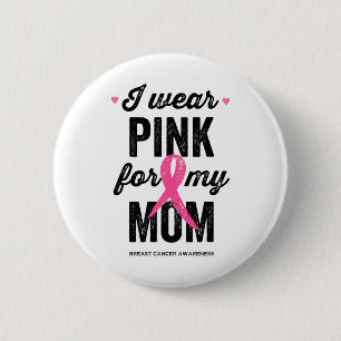Badge Rond 5 Cm Portez Le Rose Pour Ma Mère Sensibilisation au can
