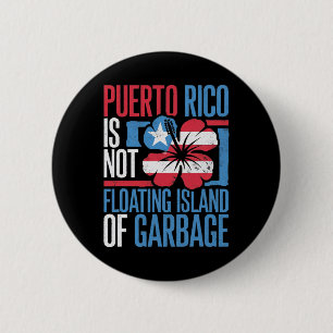 Badge Rond 5 Cm Porto Rico n'est pas une île flottante de déchets