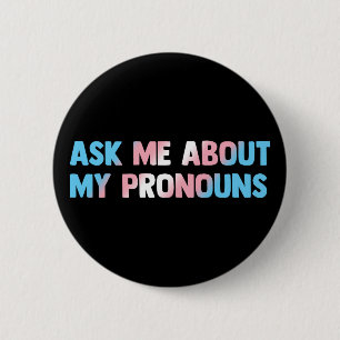 Badge Rond 5 Cm Posez-moi des questions sur mes pronounes transgen