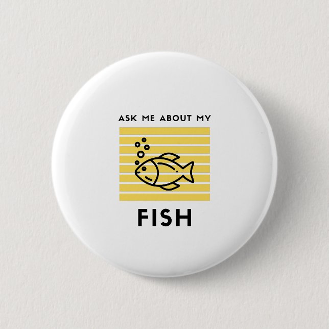 Badge Rond 5 Cm Posez-moi des questions sur mon poisson drôle aqua (Devant)